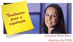 , Tendências para a regulação &#8211; Luciana Pires Dias, Capital Aberto